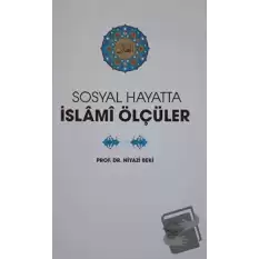 Sosyal Hayatta İslami Ölçüler