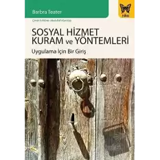 Sosyal Hizmet Kuram ve Yöntemleri