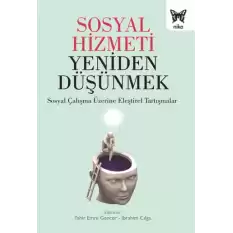 Sosyal Hizmeti Yeniden Düşünmek