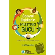 Sosyal İlişkilerin İyileştirici Gücü