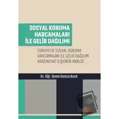 Sosyal Koruma Harcamaları ile Gelir Dağılımı