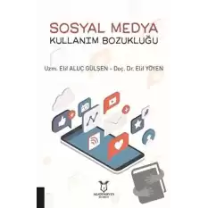 Sosyal Medya Kullanım Bozukluğu