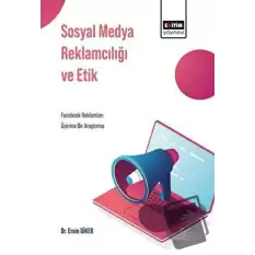 Sosyal Medya Reklamcılığı ve Etik