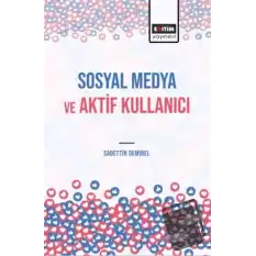 Sosyal Medya ve Aktif Kullanıcı