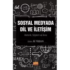 Sosyal Medyada Dil ve İletişim