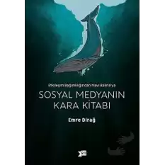 Sosyal Medyanın Kara Kitabı