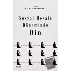 Sosyal Mesafe Döneminde Din