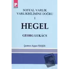 Sosyal Varlık Varlıkbilimine Doğru 1 - Hegel