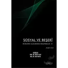 Sosyal ve Beşeri Bilimlerde Uluslararası Araştırmalar 3 - Aralık 2022