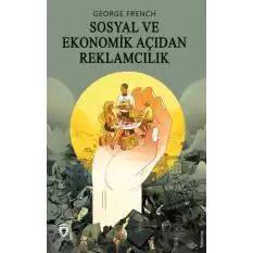 Sosyal ve Ekonomik Açıdan Reklamcılık