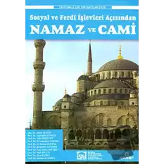 Sosyal ve Ferdi İşlevleri Açısından Namaz ve Cami