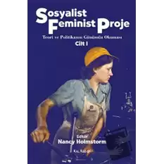 Sosyalist Feminist Proje Cilt: 1