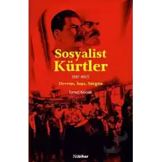 Sosyalist Kürtler - (1917-1937) Devrim, İnşa, Sürgün