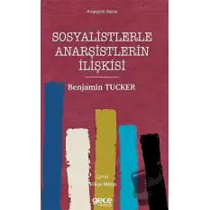 Sosyalistlerle Anarşistlerin İlişkisi