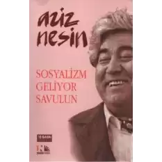 Sosyalizm Geliyor Savulun