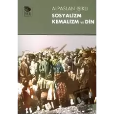 Sosyalizm Kemalizm ve Din