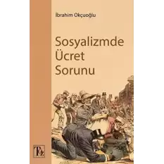 Sosyalizmde Ücret Sorunu