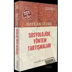 Sosyolojide Yöntem Tartışmaları