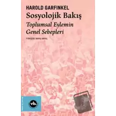 Sosyolojik Bakış Toplumsal Eylemin Genel Sebepleri