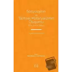 Sosyolojinin ve Tarihsel Materyalizmin Oluşumu