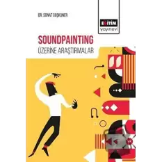 Soundpainting Üzerine Araştırmalar