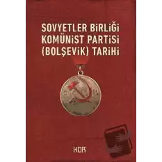 Sovyetler Birliği Komünist Partisi (Bolşevik) Tarihi