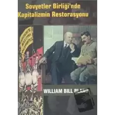 Sovyetler Birliği’nde Kapitalizmin Restorasyonu