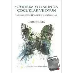 Soykırım Yıllarında Çocuklar ve Oyun