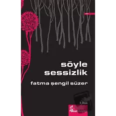 Söyle Sessizlik