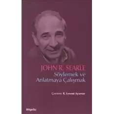 Söylemek ve Anlatmaya Çalışmak