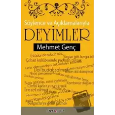 Söylence ve Açıklamalarıyla Deyimler