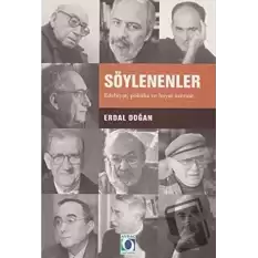 Söylenenler Edebiyat, Politika ve Hayat Üzerine