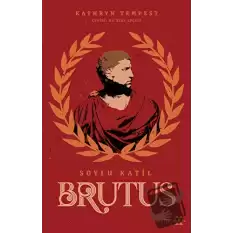 Soylu Katil Brutus