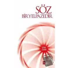 Söz Bir Yelpazedir