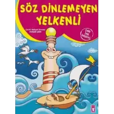 Söz Dinlemeyen Yelkenli