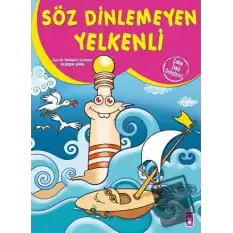 Söz Dinlemeyen Yelkenli