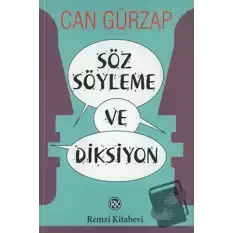 Söz Söyleme ve Diksiyon