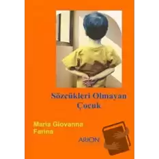 Sözcükleri Olmayan Çocuk