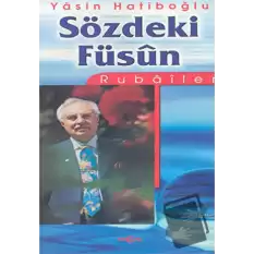 Sözdeki Füsun: Rubailer