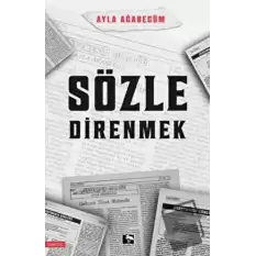 Sözle Direnmek