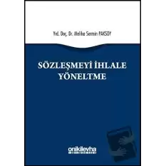 Sözleşmeyi İhlale Yöneltme (Ciltli)