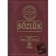 Sözlük - Turkish - English - Arabic - Farsça (Ciltli)