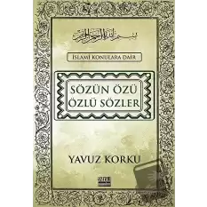 Sözün Özü Özlü Sözler (Ciltli)