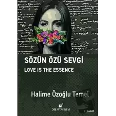 Sözün Özü Sevgi