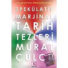 Spekülatif Marjinal Tarih Tezleri