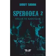 Sperodea 2 - Sırlar ve Kabuslar