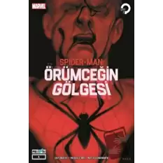 Spider-Man: Örümceğin Gölgesi (1. Bölüm)