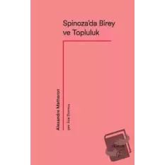 Spinoza’da Birey ve Topluluk