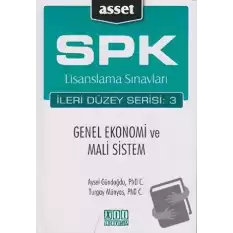 SPK Lisanslama Sınavları İleri Düzey Serisi: 3  Genel Ekonomi ve Mali Sistem