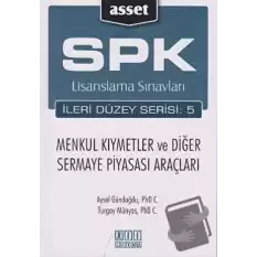 SPK Lisanslama Sınavları İleri Düzey Serisi:5 Menkul Kıymetler ve Diğer Sermaye Piyasası Araçları